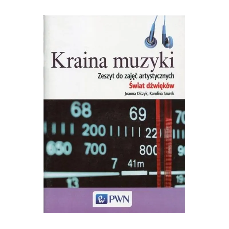 Muzyka GIM KL 13 Zeszyt do zajęć artystycznych Kraina muzyki  cd Joanna Olczyk