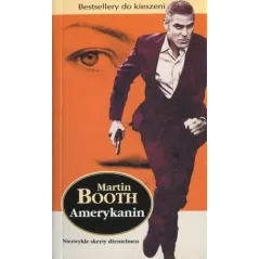 AMERYKANIN NIEZWYKLE SKRYTY DŻENTELMEN Booth Martin - Amber