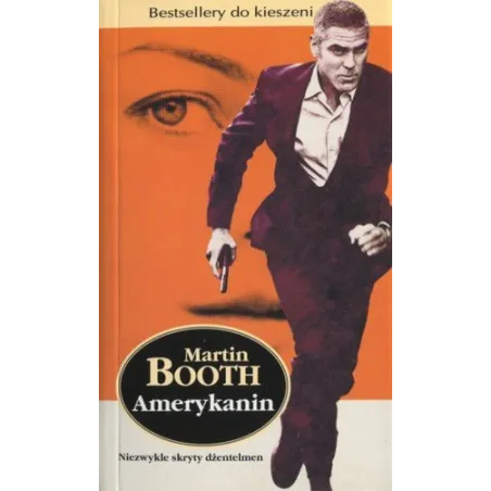 AMERYKANIN NIEZWYKLE SKRYTY DŻENTELMEN Booth Martin - Amber