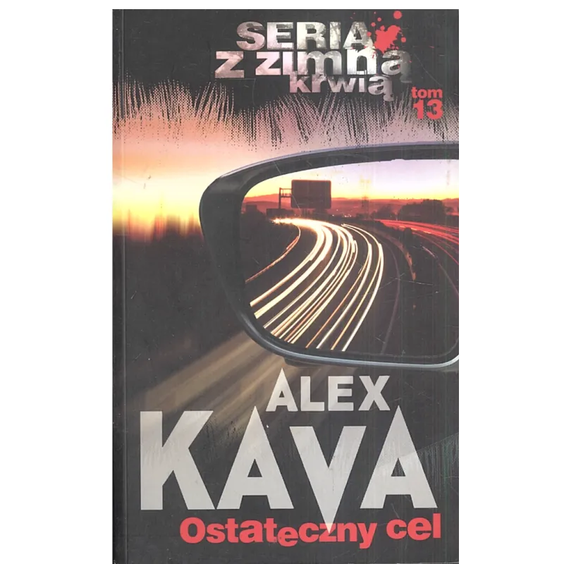 OSTATECZNY CEL Alex Kava - Edipresse OSTATECZNY CEL Alex Kava - Edipresse