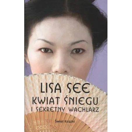 Kwiat Śniegu I Sekretny Wachlarz