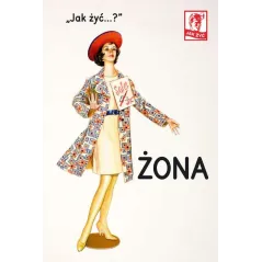 JAK ŻYĆ...? ŻONA J.P. Morris, J.A. Hazeley - K.E.Liber