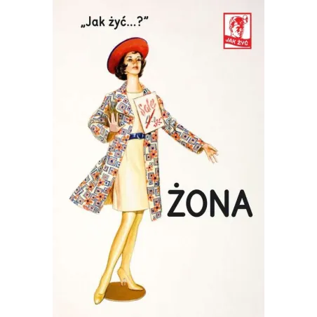 Jak Żyć...? Żona Jak Żyć...? Żona