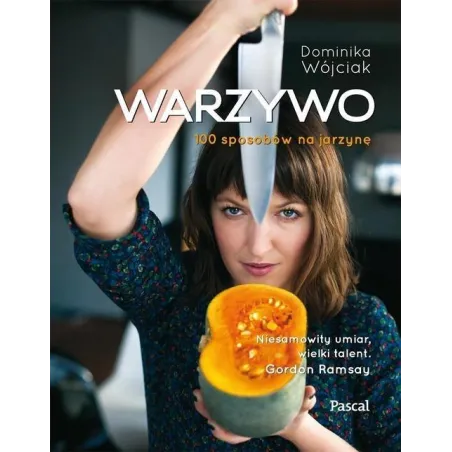 Warzywo. 100 Sposobów Na Jarzynę Warzywo. 100 Sposobów Na Jarzynę