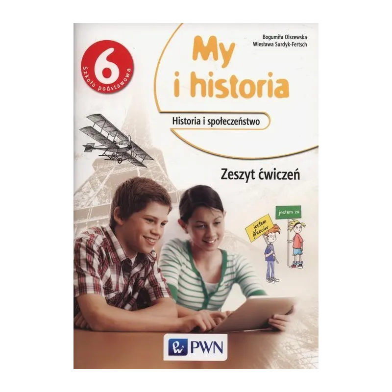 MY I HISTORIA 6 ZESZYT ĆWICZEŃ Wiesława Surdyk-Fertsch, Bogumiła Olszewska - Nowa Era