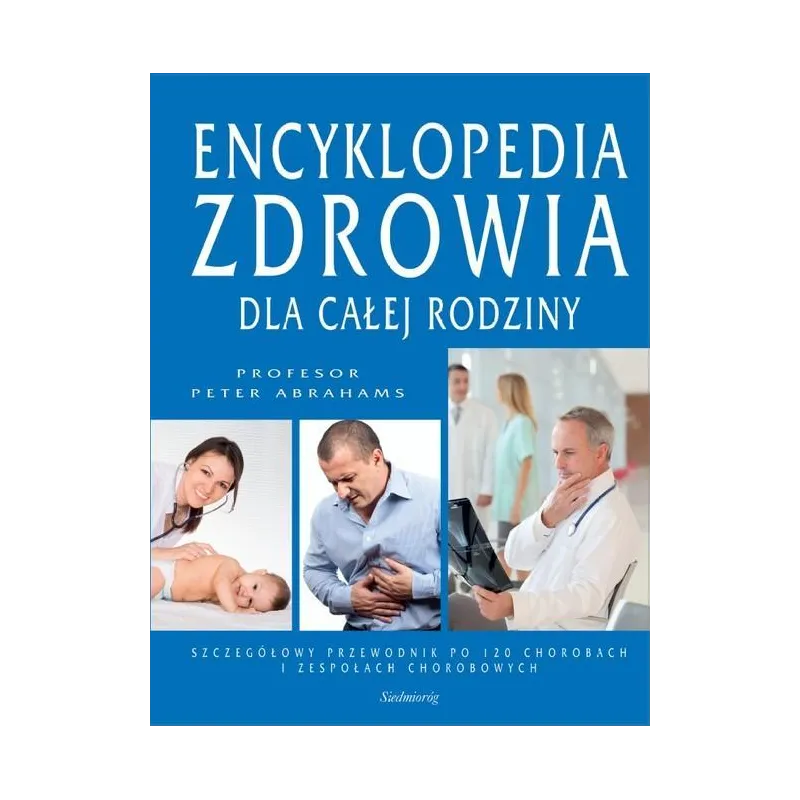 ENCYKLOPEDIA ZDROWIA DLA CAŁEJ RODZINY Peter Abrahams - Siedmioróg
