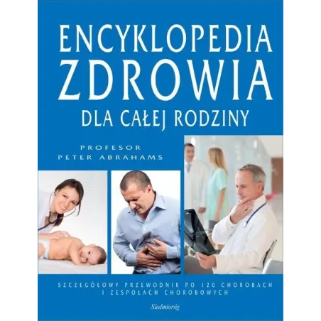 ENCYKLOPEDIA ZDROWIA DLA CAŁEJ RODZINY Peter Abrahams - Siedmioróg