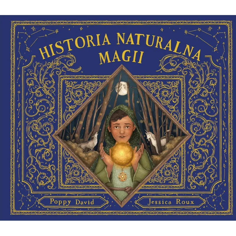 HISTORIA NATURALNA MAGII Poppy David, Jessica Roux - Harperkids