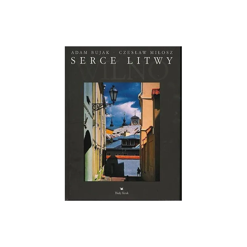 Serce Litwy Wilno OT Adam Bujak