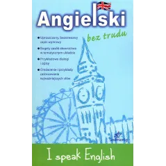I SPEAK ENGLISH. ANGIELSKI BEZ TRUDU - Siedmioróg