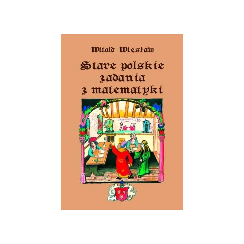 STARE POLSKIE ZADANIA Z MATEMATYKI