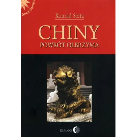 Chiny. Powrót Olbrzyma