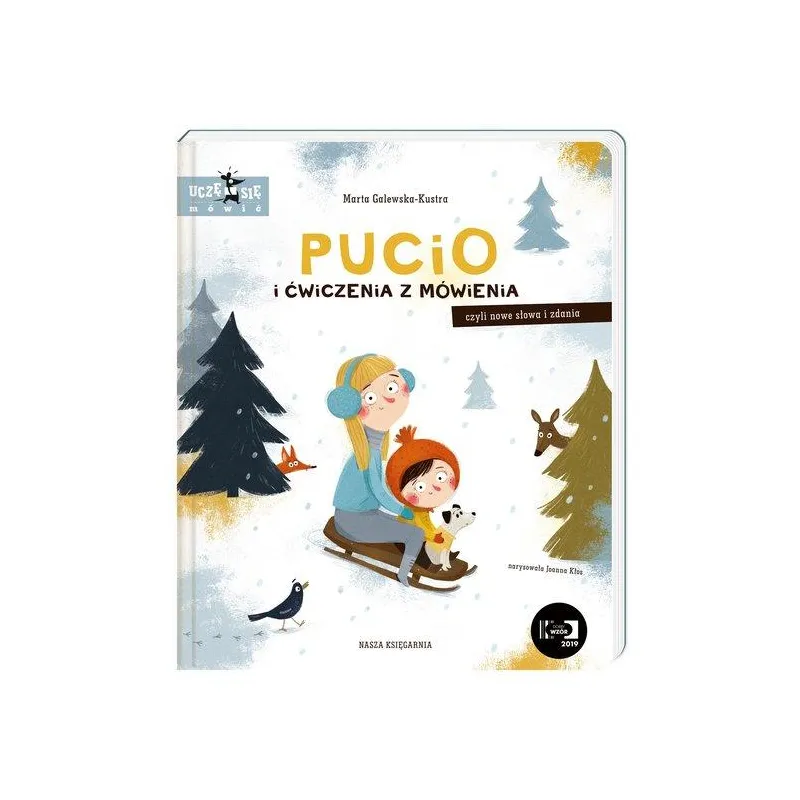 PUCIO I ĆWICZENIA Z MÓWIENIA, CZYLI NOWE SŁOWA I ZDANIA