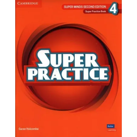 SUPER MINDS 4 SUPER PRACTICE BOOK BRITISH ENGLISH Garan Holcombe