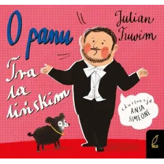 O PANU TRALALIŃSKIM Julian Tuwim - Wilga
