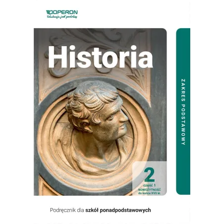 Historia 2 Podręcznik Część 1 Liceum I Technikum Zakres Podstawowy