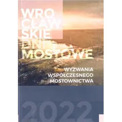 WYZWANIA WSPÓŁCZESNEGO MOSTOWNICTWA