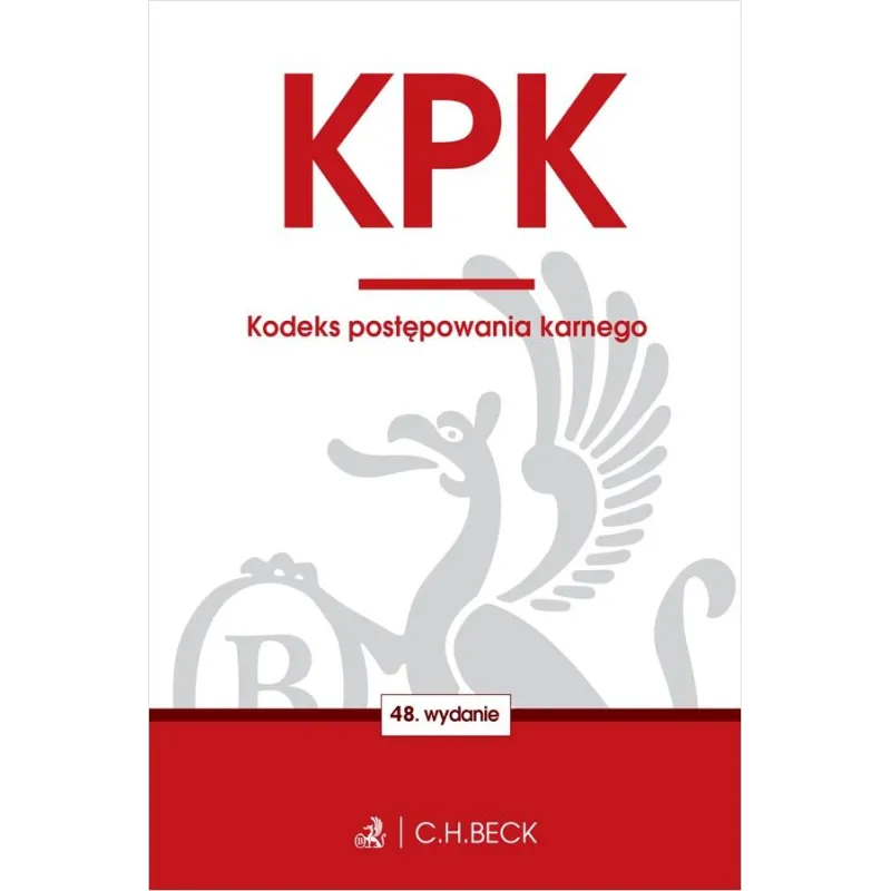 KPK. KODEKS POSTĘPOWANIA KARNEGO