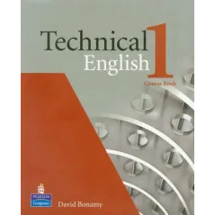 TECHNICAL ENGLISH 1 COURSE BOOK - Longman