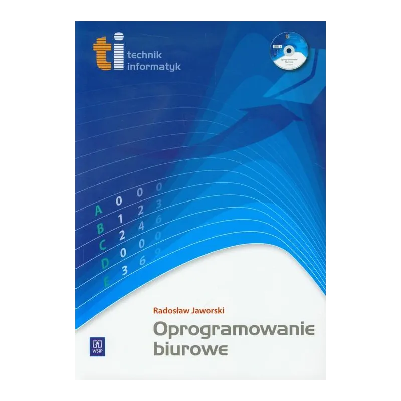 OPROGRAMOWANIE BIUROWE CD Radosław Jaworski OPROGRAMOWANIE BIUROWE CD Radosław Jaworski