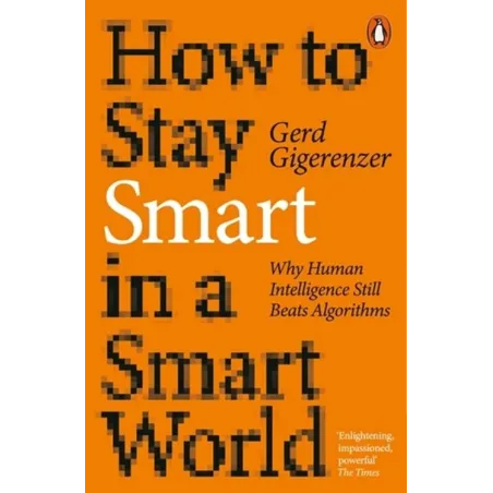 How To Stay Smart In A Smart World