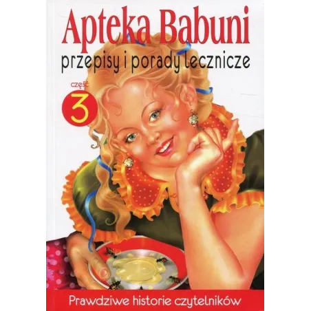 Apteka Babuni 3 Przepisy I Porady Lecznicze Małgorzata Kołodziej Apteka Babuni 3 Przepisy I Porady Lecznicze Małgorzata Kołodziej