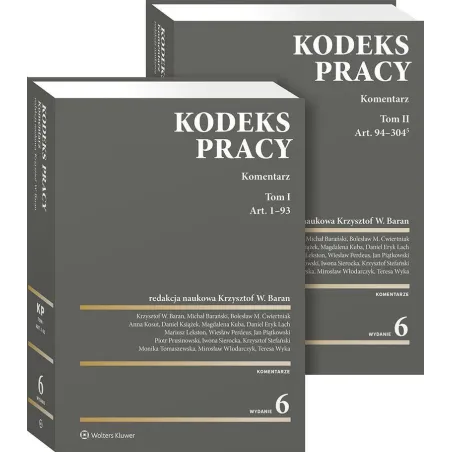 KODEKS PRACY. KOMENTARZ. TOM I I II. PROJEKTY NOWELIZACJI KODEKSU PRACY Z KOMENTARZEM