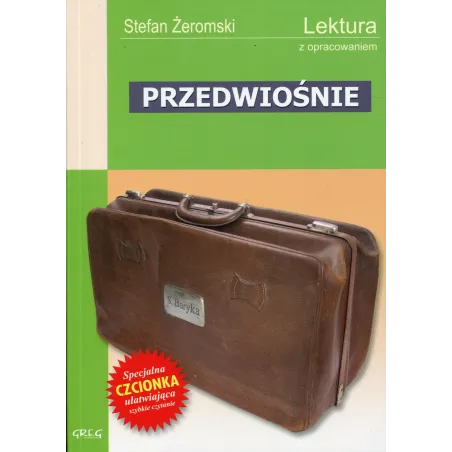 PRZEDWIOŚNIE LEKTURA Z OPRACOWANIEM Stefan Żeromski - Greg