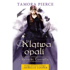 KLĄTWA OPALI Tamora Pierce