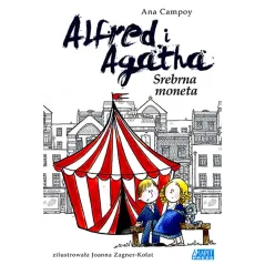 SREBRNA MONETA ALFRED I AGATHA Ana Campoy 7+ - Akapit Press