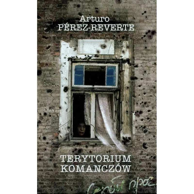 TERYTORIUM KOMANCZÓW Arturo Perez-Reverte - Muza