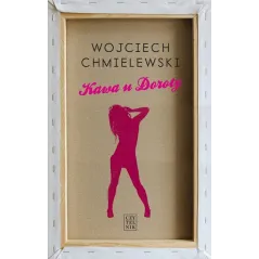 KAWA U DOROTY Wojciech Chmielewski - Czytelnik