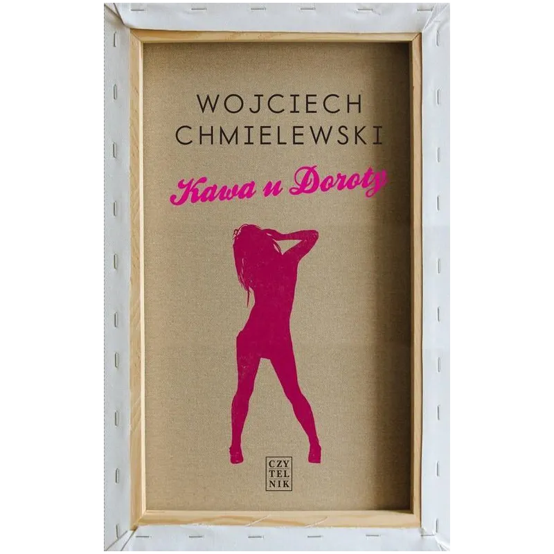 KAWA U DOROTY Wojciech Chmielewski - Czytelnik