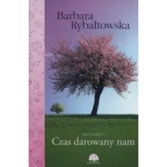 CZAS DAROWANY NAM Barbara Rybałtowska