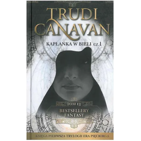 KAPŁANKA W BIELI 1 Trudi Canavan - Edipresse Polska