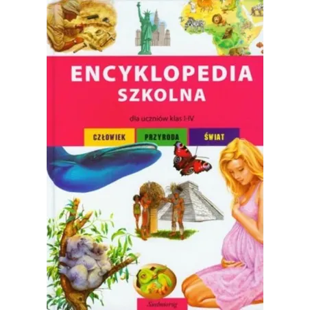 Encyklopedia Szkolna Dla Uczniów Klas 1-4
