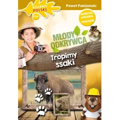 TROPIMY SSAKI MŁODY ODKRYWCA 6-9 LAT Paweł Fabijański - Olesiejuk