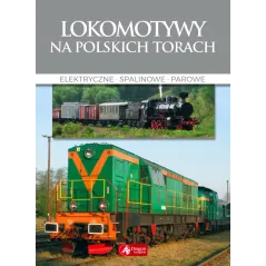 LOKOMOTYWY NA POLSKICH TORACH Wojciech Nowak - Dragon