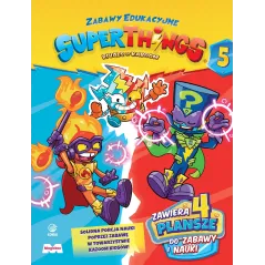 SUPERTHINGS. ZABAWY EDUKACYJNE 5