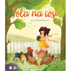TOLA NA WSI Anna Włodarkiewicz 4+ - Zielona Sowa