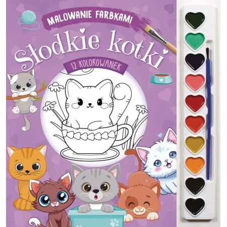 Słodkie Kotki. Malowanie Farbkami