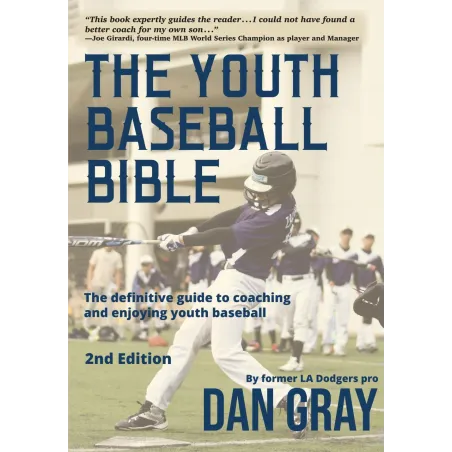 THE YOUTH BASEBALL BIBLE