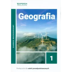 GEOGRAFIA 1 PODRĘCZNIK ZAKRES ROZSZERZONY - Operon