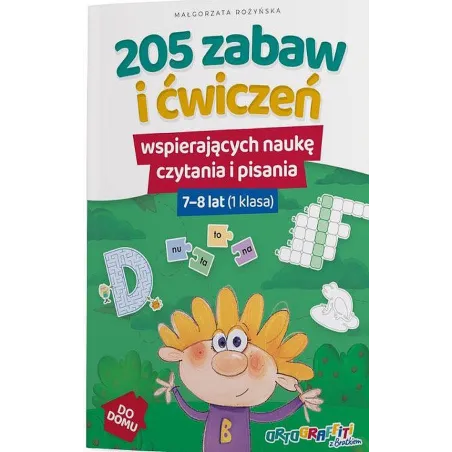 205 Zabaw I Ćwiczeń Wspierających Naukę Czytania I Pisania 7-8 Lat