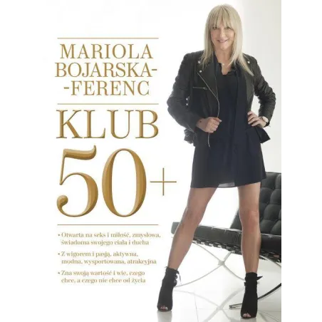 KLUB 50+ Mariola Bojarska-Ferenc - Burda Książki