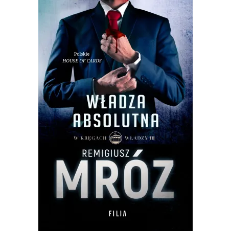 Władza Absolutna. W Kręgach Władzy 3