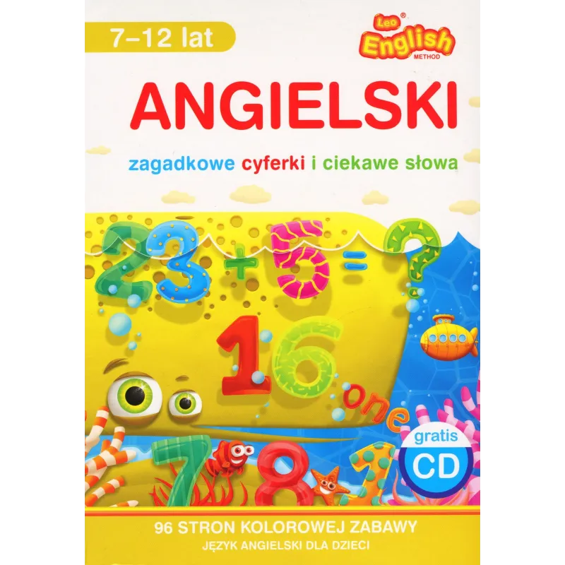 ANGIELSKI ZAGADKOWE CYFERKI I CIEKAWE SŁOWA 7-12 LAT