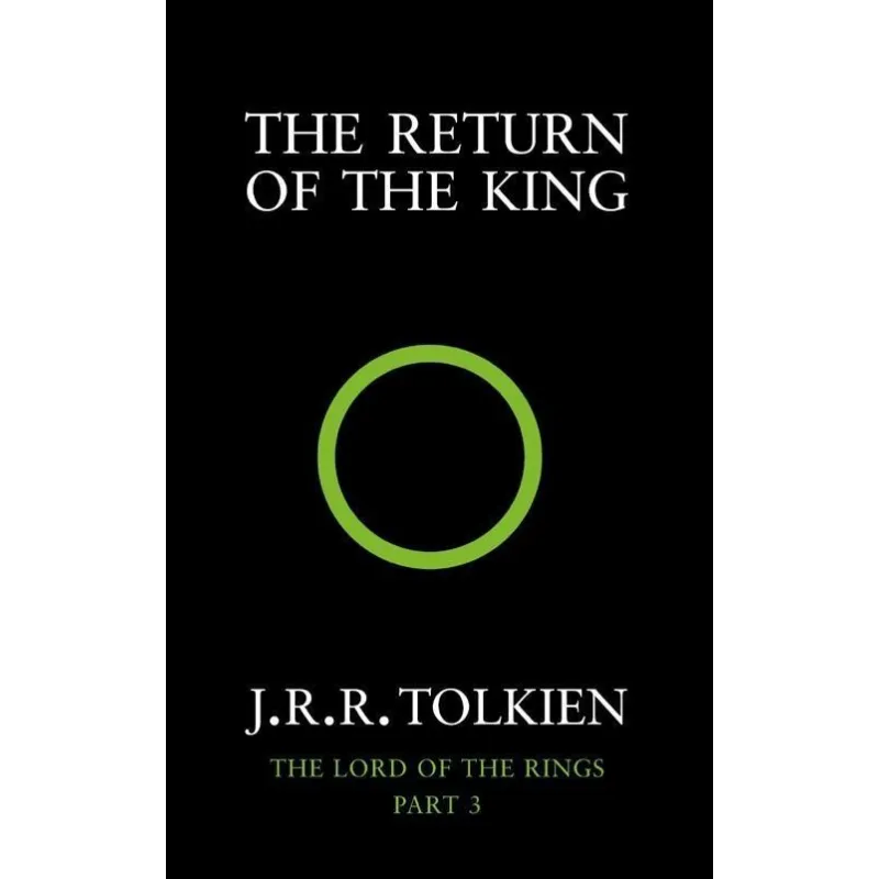 THE RETURN OF THE KING J.R.R. Tolkien - HarperCollins THE RETURN OF THE KING J.R.R. Tolkien - HarperCollins