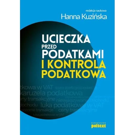 Ucieczka Przed Podatkami I Kontrola Podatkowa Hanna Kuzińska