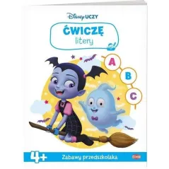 DISNEY ĆWICZĘ LITERY ZABAWY PRZEDSZKOLAKA 4+ - Ameet